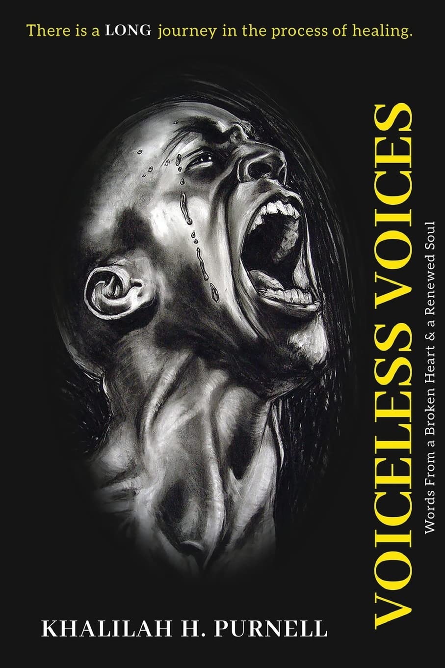 Voiceless Voices: Words from a Broken Heart & Mended Soul