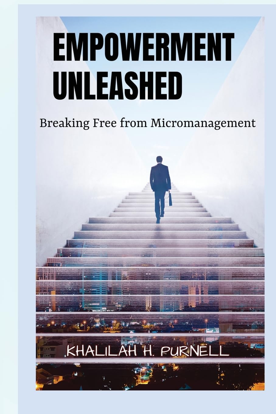 Empowerment Unleashed: Breaking Free from Micromanagement